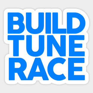 Build Tune Race Sticker